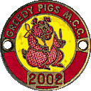 Greedy Pigs motorcycle rally badge from Russ Shand