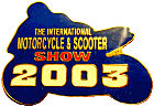 Int MC&S motorcycle show badge from Jean-Francois Helias
