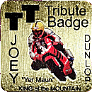 Joe Dunlop motorcycle race badge from Jean-Francois Helias