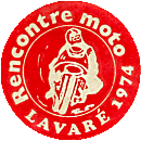 Lavaré motorcycle rally badge from Jeff Laroche