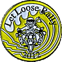 Let Loose motorcycle rally badge from Dave Ranger