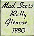 Mad Scots motorcycle rally badge from Ted Trett