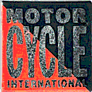 Moto Cycle International motorcycle show badge from Jean-Francois Helias