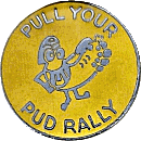 Pull Your Pud motorcycle rally badge from Jean-Francois Helias