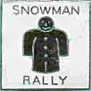Snowman  motorcycle rally badge from Ted Trett