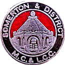 Somerton & DMC&LCC motorcycle club badge from Jean-Francois Helias