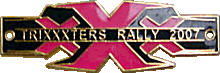 Trixxxters motorcycle rally badge