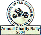 Annual Charity motorcycle rally badge from Russ Shand