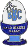Bald Bikers motorcycle rally badge from Ted Trett