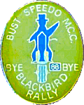 Bye Bye Blackbird motorcycle rally badge
