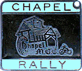 Chapel motorcycle rally badge from Phil Drackley