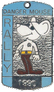 Dangermouse motorcycle rally badge from Lone Wolf