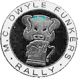 Dwyle Funkers motorcycle rally badge from Ted Trett