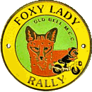 Foxy Lady motorcycle rally badge from Alan Kitson