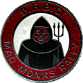 Mad Monks motorcycle rally badge from Dave Ranger