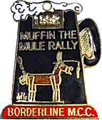 Muffin The Mule  motorcycle rally badge from Jean-Francois Helias