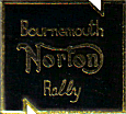 Norton Bournmouth motorcycle rally badge from Dave Ranger