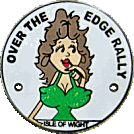 Over The Edge motorcycle rally badge from Dave Ranger