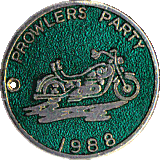 Prowlers Party motorcycle rally badge from Russ Shand