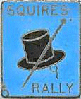 Squires motorcycle rally badge from Ted Trett