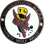 Thirsty Wolf motorcycle rally badge from Russ Shand
