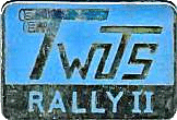 Twits motorcycle rally badge from Ted Trett