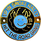 Up In Smoke motorcycle rally badge