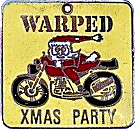 Warped Xmas Party motorcycle rally badge from Jean-Francois Helias