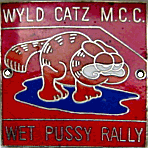 Wet Pussy motorcycle rally badge from Tony Graves